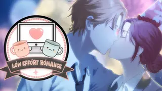 Low Effort Romance