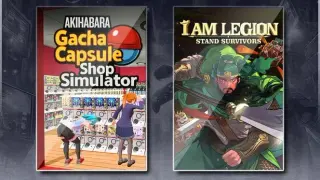 Gacha Capsule Shop Simulator - Akihabara & I Am Legion: Stand Survivors