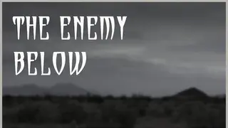 The Enemy Below