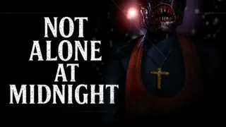 Not Alone at Midnight