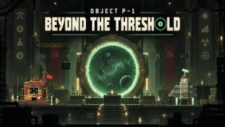 Object P-1: Beyond the Threshold — Idle