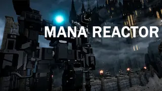 Mana Reactor