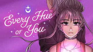 Every Hue of You