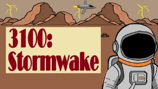 3100: Stormwake