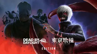 Dead by Daylight: Tokyo Ghoul