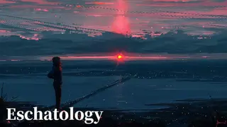 Eschatology