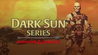 Dungeons & Dragons: Dark Sun Series
