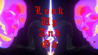 LOOK UP AND GO
