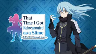 That Time I Got Reincarnated as a Slime ISEKAI Chronicles