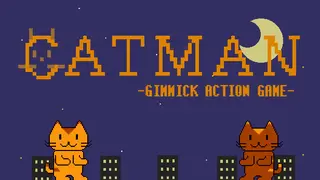 CATMAN-GIMMICK ACTION GAME