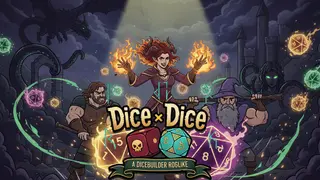 Dice x Dice — A Dicebuilder Roguelike