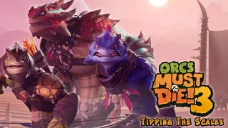 Orcs Must Die! 3 - Tipping the Scales DLC