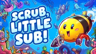 Scrub, Little Sub!