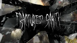 Fractured Sanity