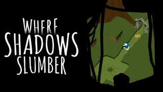 Where Shadows Slumber