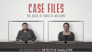 Case Files: The Death of Paulette Williams