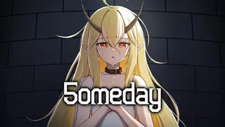 5omeday