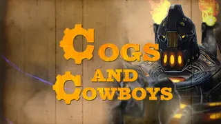 Cogs and Cowboys