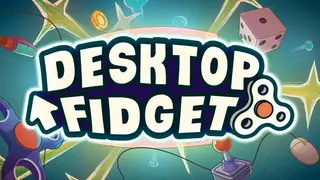 Desktop Fidget