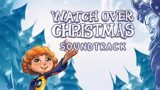 Watch Over Christmas Soundtrack