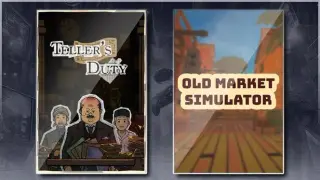Teller's Duty & Old Market Simulator