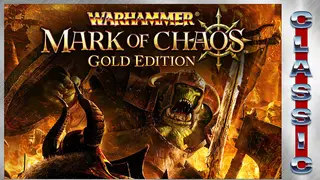 Warhammer: Mark of Chaos - Gold Edition (Classic)