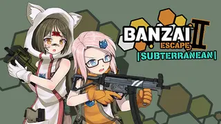 Banzai Escape 2: Subterranean
