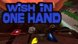 Wish In One Hand