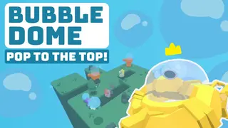Bubble Dome: Pop to the Top!