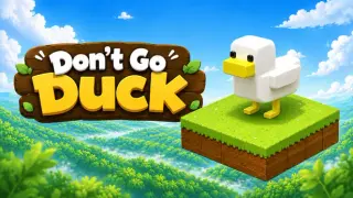 Don't Go Duck