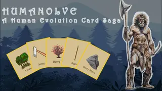 Humanolve: A Human Evolution Card Saga