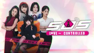 SOS! Love~Controlled