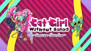 Cat Girl Without Salad: Amuse-Bouche