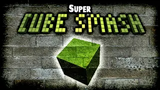 Super Cube Smash