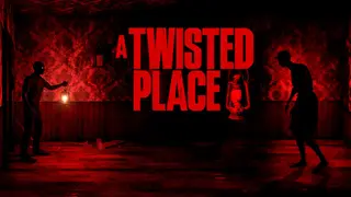 A Twisted Place
