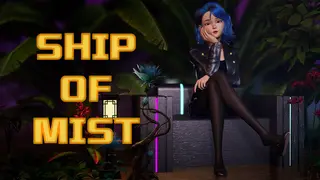 Ship Of Mist