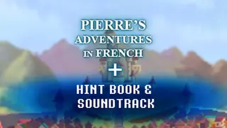 Pierre's Deluxe French Adventure Bundle (Game, Hint Book and Soundtrack)