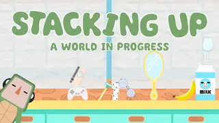Stacking Up: A World in Progress