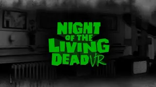 Night Of The Living Dead VR