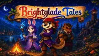 BrightGlade Tales
