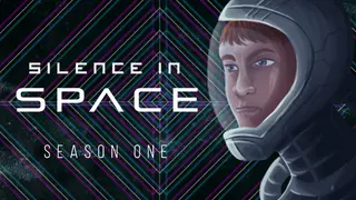 Silence in Space - Season One