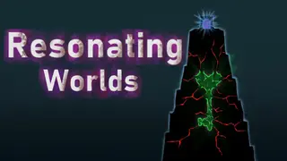 Resonating Worlds