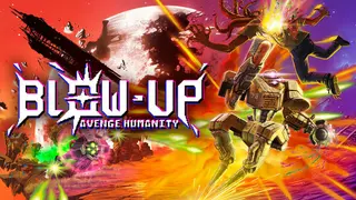 BLOW-UP: AVENGE HUMANITY