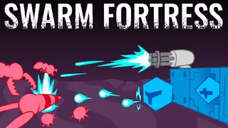 Swarm Fortress