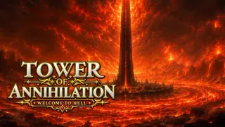 Tower of Annihilation: Welcome to Hell