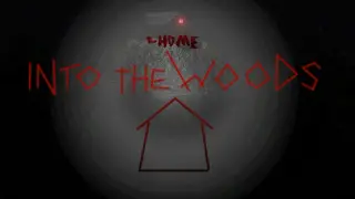 The Home: Into The Woods