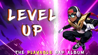 Level Up (The Playable Rap Album)