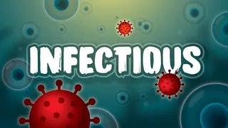 Infectious