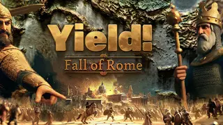 Yield! Fall of Rome