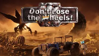 Don't Lose the Wheels!